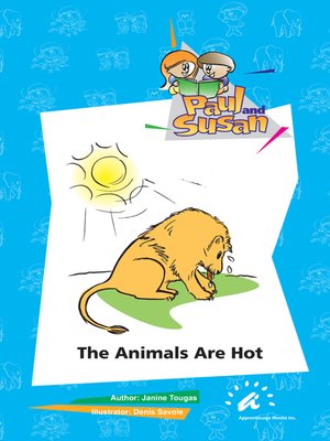 cover image of The Animals are Hot